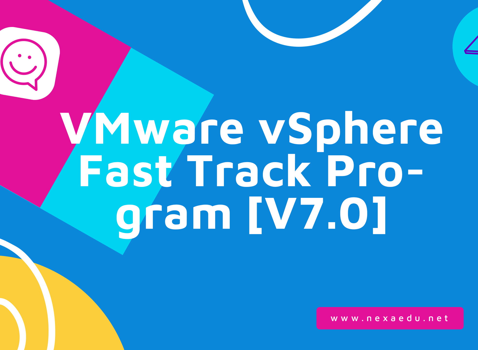 VMware vSphere Fast Track Program [V7.0]